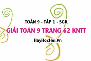 Giải Toán 9 trang 62 tập 1 Kết nối tri thức